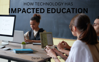 How Technology Has Impacted Education